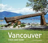 Vancouver Then and Now(r)