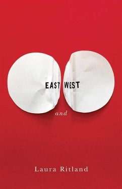 East and West - Ritland, Laura