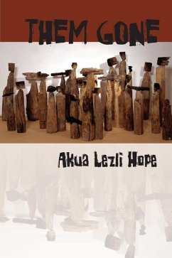 Them Gone - Hope, Akua Lezli