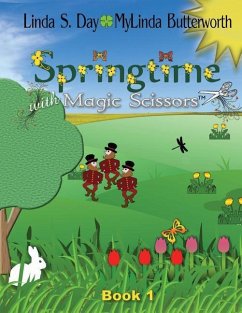 Springtime: With Magic Scissors - Butterworth, Mylinda S.; Day, Linda S.