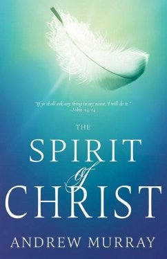 The Spirit of Christ - Murray, Andrew