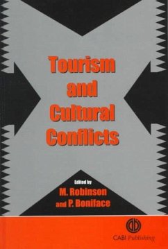 Tourism and Cultural Conflicts - Robinson, Michael; Boniface, Priscilla