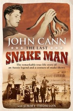 The Last Snake Man - Cann, John