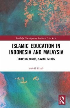 Islamic Education in Indonesia and Malaysia - Tayeb, Azmil Mohd