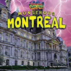Monstrous Montreal - Markovics, Joyce