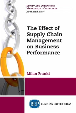 The Effect of Supply Chain Management on Business Performance - Frankl, Milan