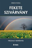 Fekete Szivárvány: Meghalt Remények