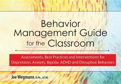 Behavior Management Guide for the Classroom - Wegmann, Joe