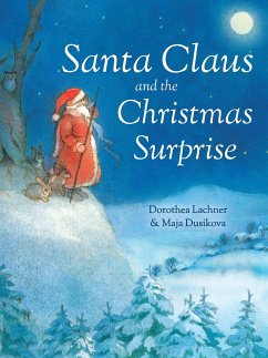 Santa Claus and the Christmas Surprise - Lachner, Dorothea