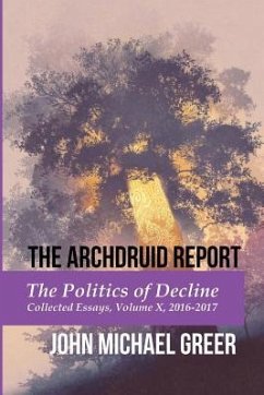 The Archdruid Report - Greer, John Michael