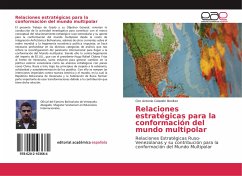 Relaciones estratégicas para la conformación del mundo multipolar - Celedón Benítez, Ciro Antonio