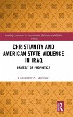 Christianity and American State Violence in Iraq