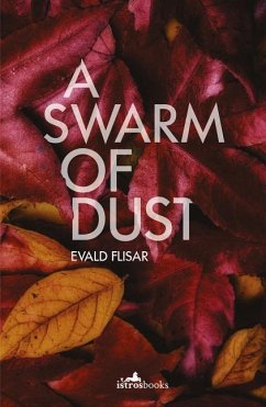 A Swarm of Dust - Flisar, Evald