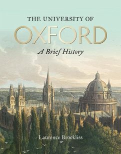 University of Oxford: A Brief History, The - Brockliss, Laurence