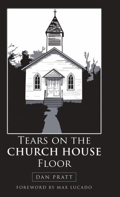 Tears on the Church House Floor
