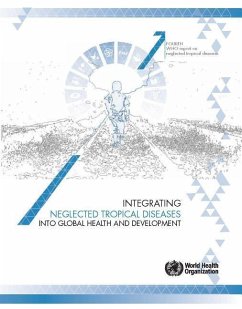 Integrating Neglected Tropical Diseases in Global Health and Development - World Health Organization