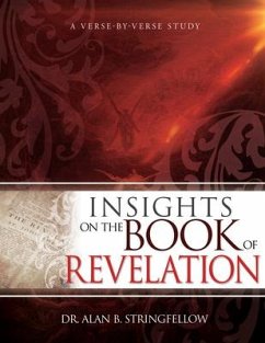 Insights on the Book of Revelation - Alan B Stringfellow