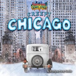 Creepy Chicago - Goddu, Krystyna Poray