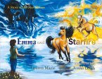 Emma and Starfire: A Story of the Star Horses