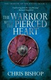 The Warrior With the Pierced Heart
