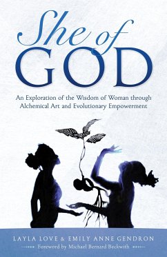 She of God: Alchemical Art Deck & Evolutionary Empowerment Book--An Exploration of the Wisdom of Woman Thru Visionary Art, Timeles - Love, Layla; Gendron, Emily Anne