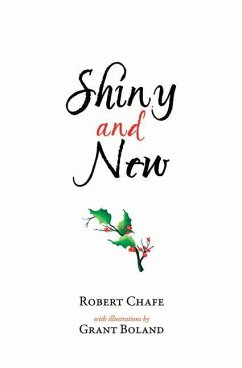 Shiny and New - Chafe, Robert