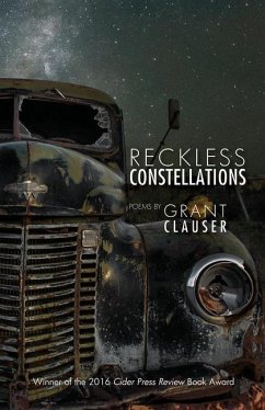 Reckless Constellations - Clauser, Grant