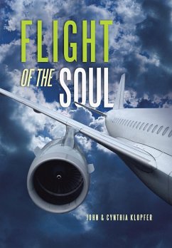 Flight of the Soul - Klopfer, John; Klopfer, Cynthia