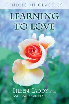 Learning to Love - Caddy, Eileen; Platts, David Earl