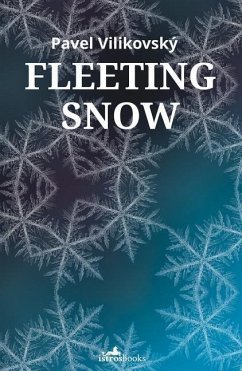 Fleeting Snow - Vilikovský, Pavel