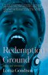 Redemption Ground: Essays and Adventures - Bild 1