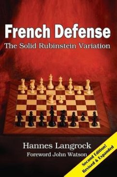 French Defense: The Solid Rubinstein Variation - Langrock, Hannes