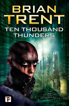 Ten Thousand Thunders - Trent, Brian
