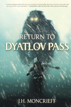 Return to Dyatlov Pass - Moncrieff, J. H.