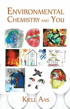 Environmental Chemistry and You - Kjell Aas