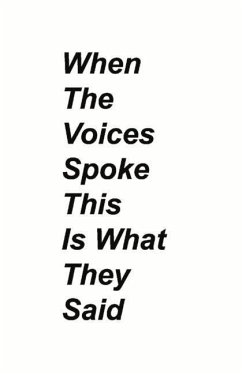 When the Voices Spoke This Is What They Said: Poems Volume 1 - Leigh, Bill