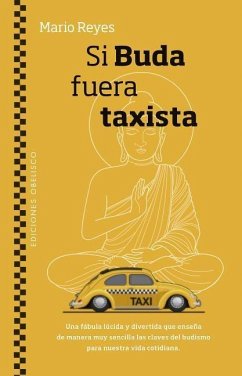 Si Buda Fuera Taxista - Reyes, Mario