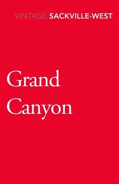 Grand Canyon - Sackville-West, Vita