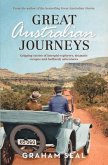 Great Australian Journeys: Gripping Stories of Intrepid Explorers, Dramatic Escapes and Foolhardy Adventures