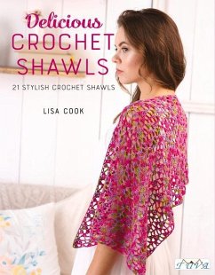 Delicious Crochet Shawls - Cook, Lisa