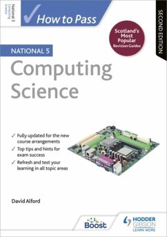 How to Pass National 5 Computing Science, Second Edition - Alford, David