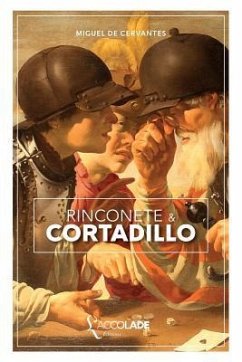 Rinconète et Cortadillo: bilingue espagnol/français (+ lecture audio intégrée) - De Cervantes, Miguel