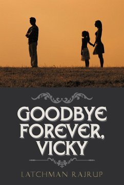 Goodbye Forever, Vicky