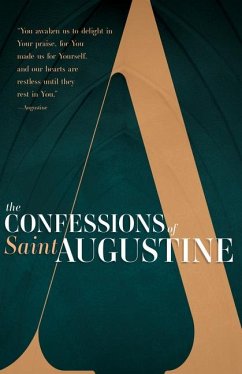 The Confessions of Saint Augustine - Augustine, Saint