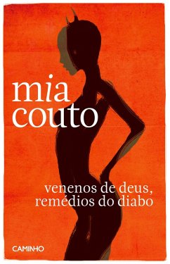 Venenos de Deus, Remédios do Diabo (eBook, ePUB) - Couto, Mia