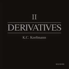 Derivatives II - Korfmann, K. C.