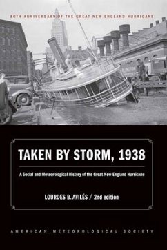 Taken by Storm, 1938: A Social and Meteorological History of the Great New England Hurricane - Avilés, Lourdes B.