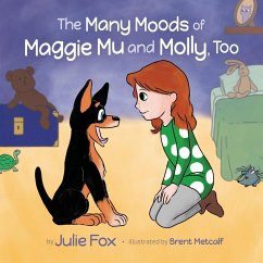 The Many Moods of Maggie Mu and Molly, Too - Fox, Julie