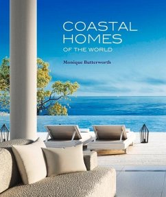 Coastal Homes of the World - Butterworth, Monique