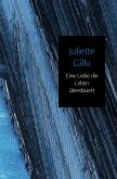 Eine Liebe die Leben überdauert (eBook, ePUB) Eine Liebe die Leben überdauert (eBook, ePUB)